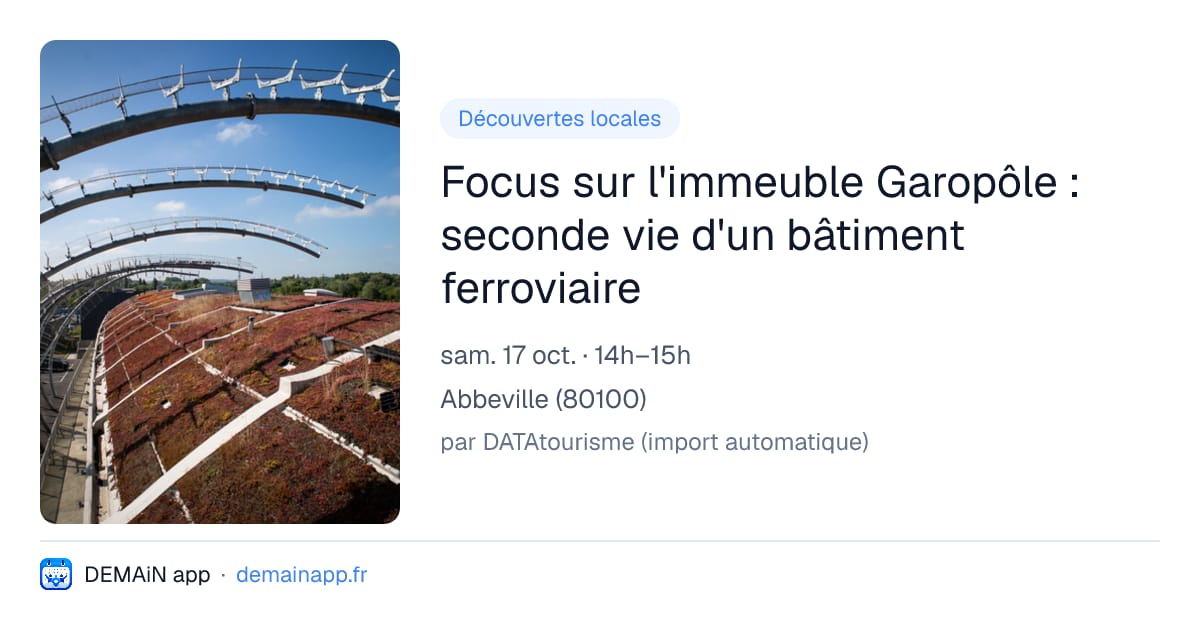 Focus sur l'immeuble Garopôle : seconde vie d'un bâtiment ferroviaire — Abbeville
