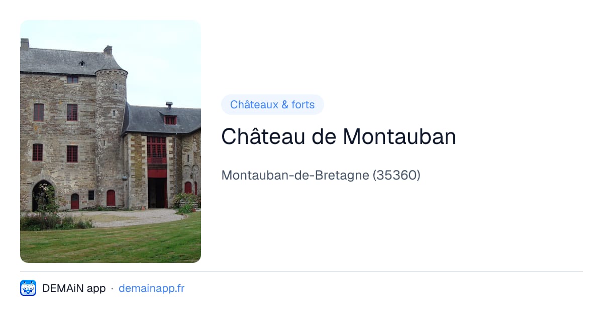 Château de Montauban — Montauban-de-Bretagne