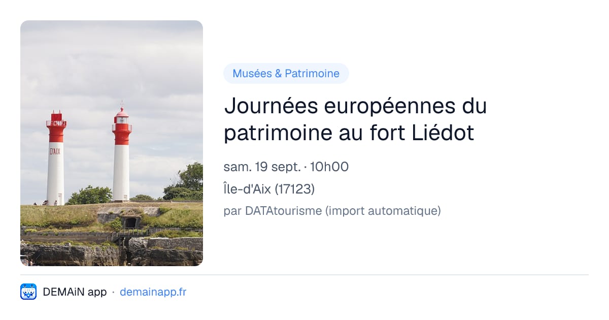 Journées européennes du patrimoine au fort Liédot — Île-d'Aix