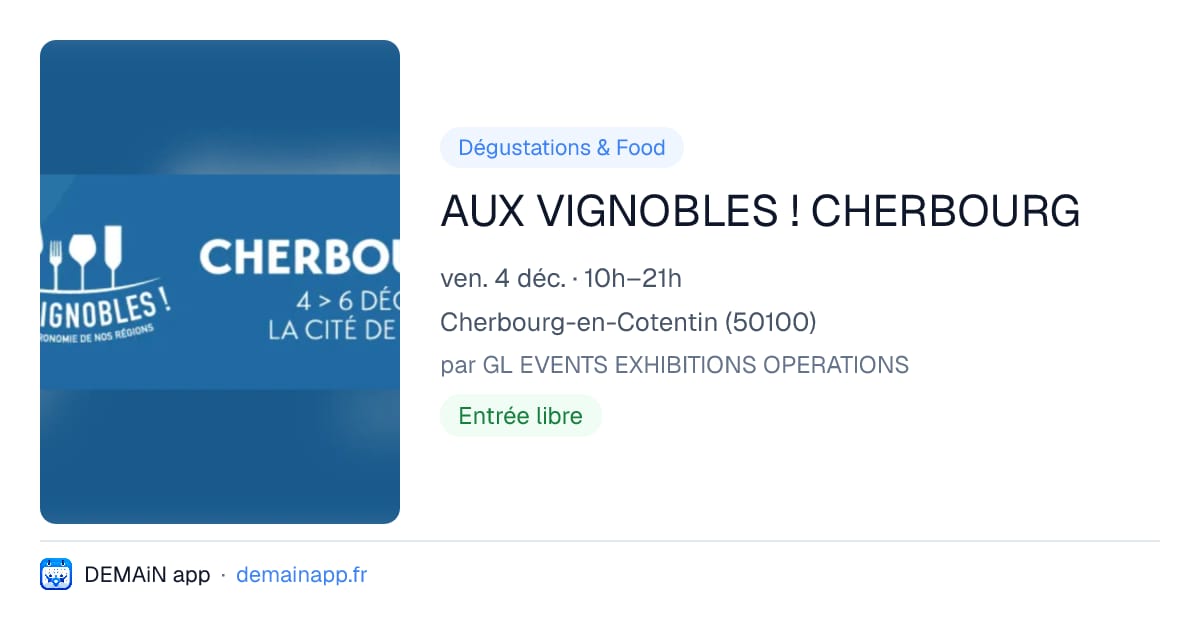 AUX VIGNOBLES ! CHERBOURG — Cherbourg-en-Cotentin