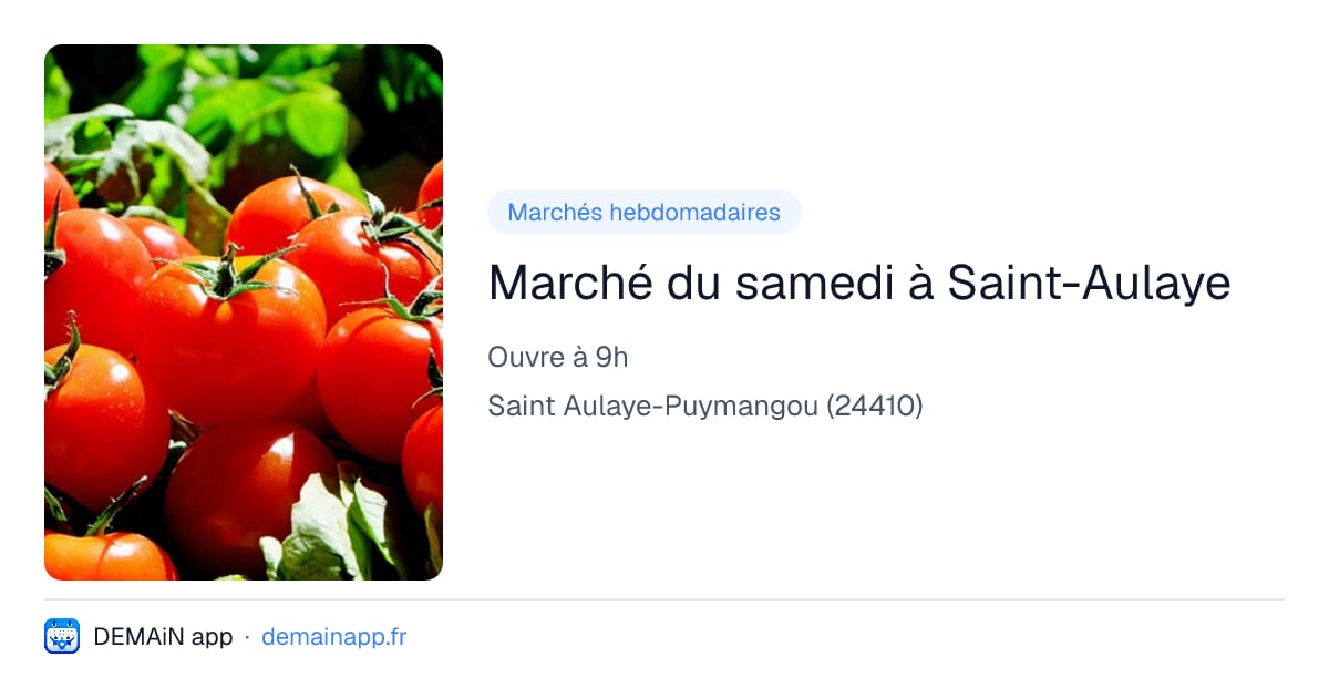 Marché du samedi à Saint-Aulaye — Saint Aulaye-Puymangou