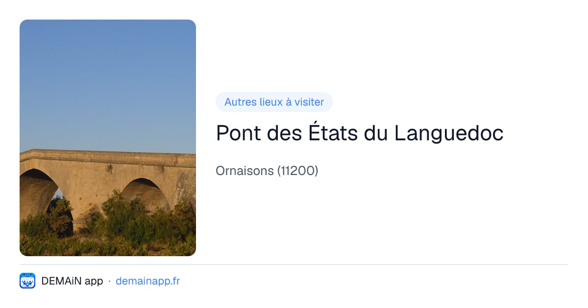 Pont des États du Languedoc — Ornaisons