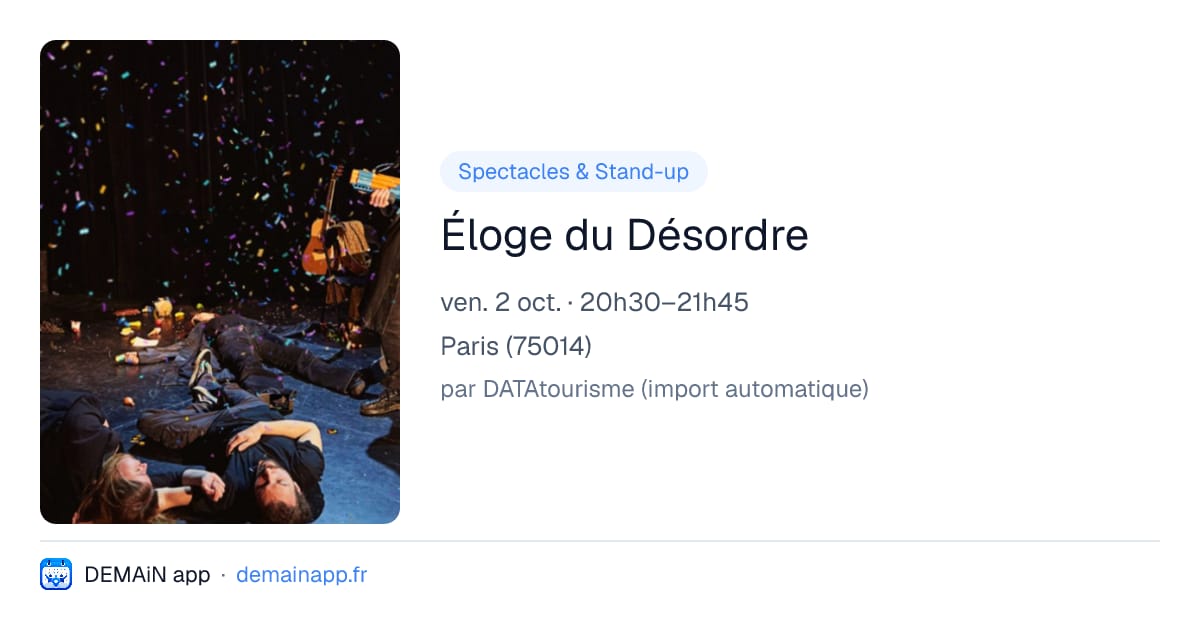 Éloge du Désordre — Paris