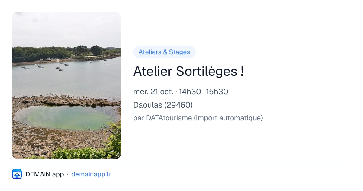 Atelier Sortilèges ! — Daoulas