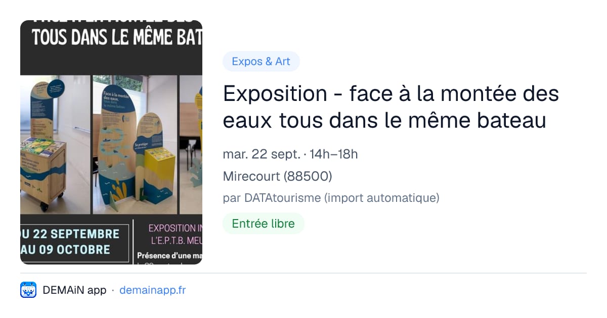 Exposition - face à la montée des eaux tous dans le même bateau — Mirecourt