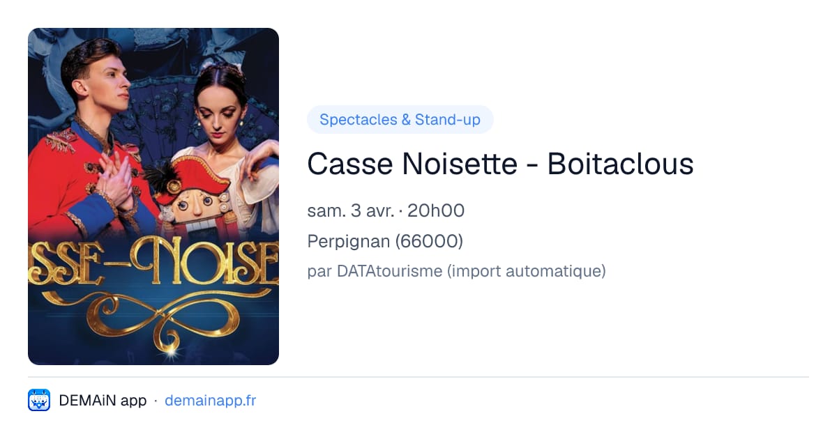 Casse Noisette - Boitaclous — Perpignan