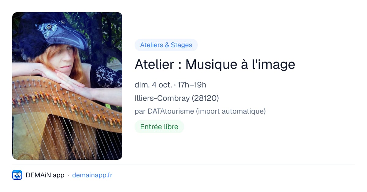 Atelier : Musique à l'image — Illiers-Combray