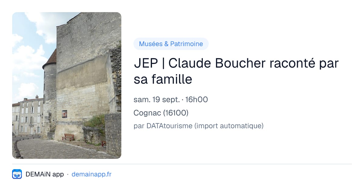 JEP | Claude Boucher raconté par sa famille — Cognac