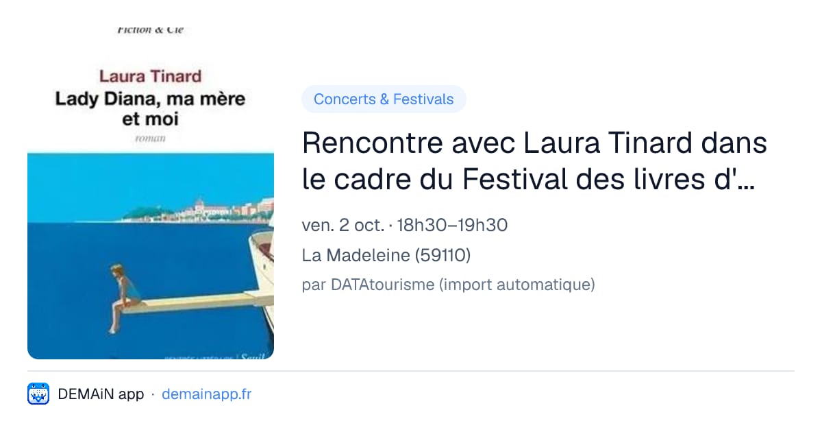 Rencontre avec Laura Tinard dans le cadre du Festival des livres d'en haut — La Madeleine