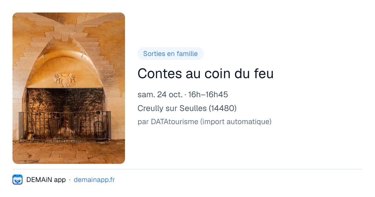 Contes au coin du feu — Creully sur Seulles