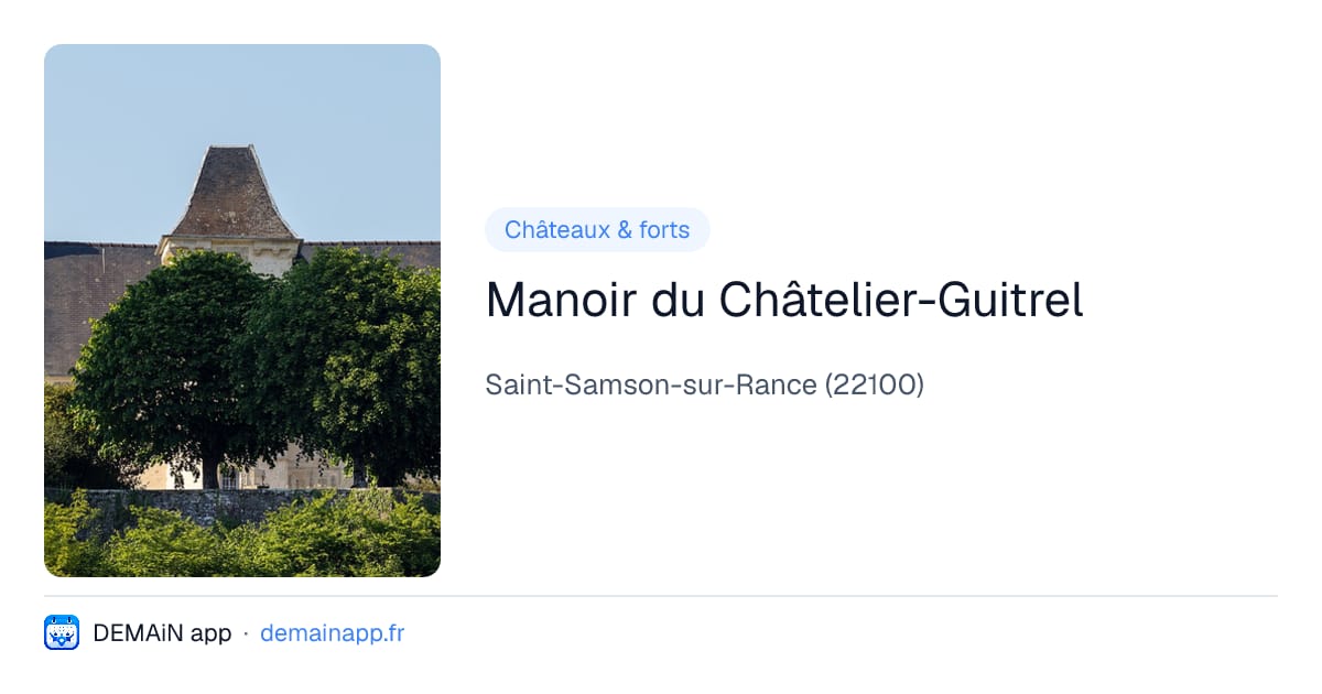 Manoir du Châtelier-Guitrel — Saint-Samson-sur-Rance