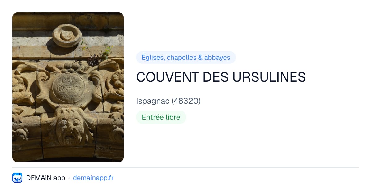 COUVENT DES URSULINES — Ispagnac