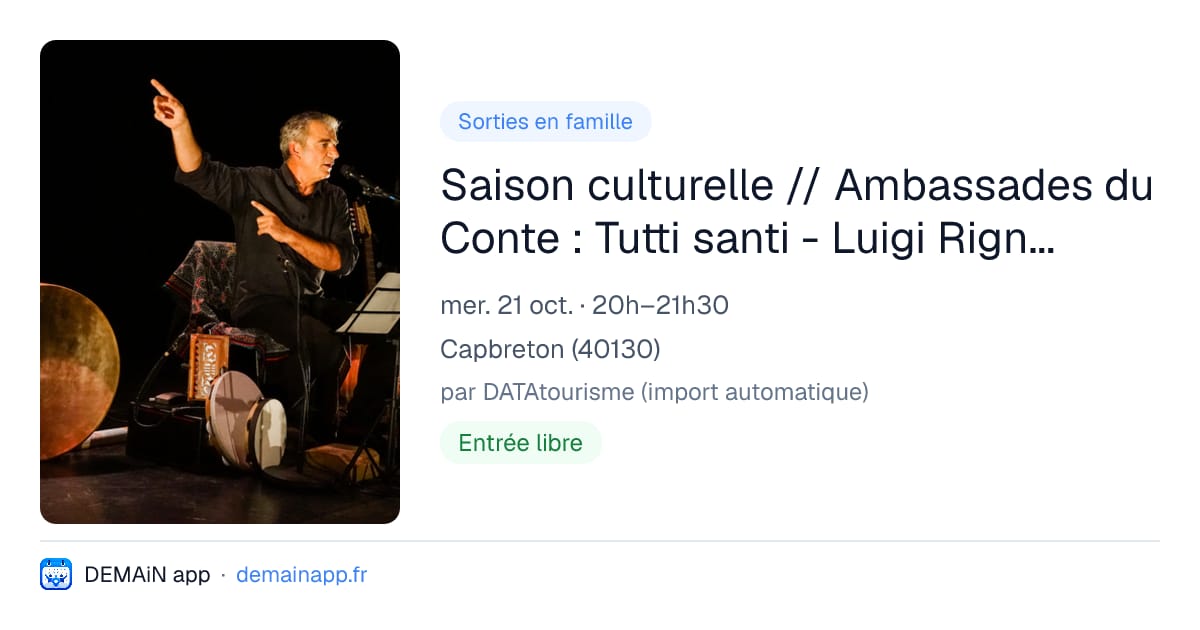 Saison culturelle // Ambassades du Conte : Tutti santi - Luigi Rignanese — Capbreton