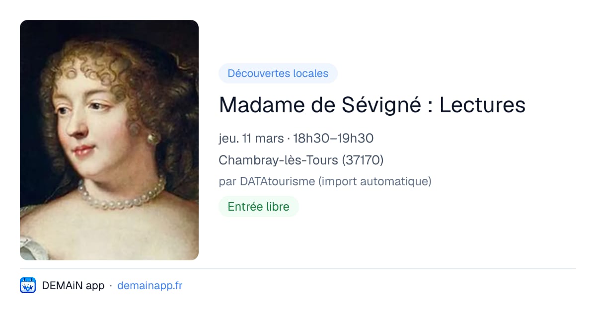 Madame de Sévigné : Lectures — Chambray-lès-Tours