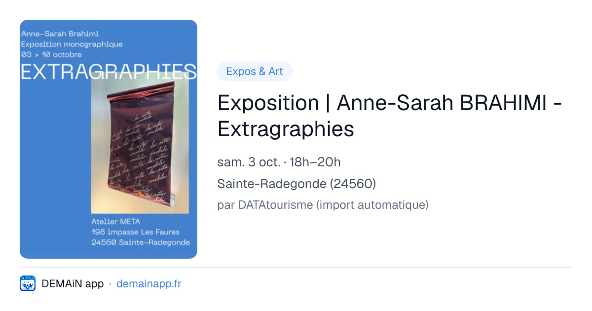 Exposition | Anne-Sarah BRAHIMI - Extragraphies — Sainte-Radegonde