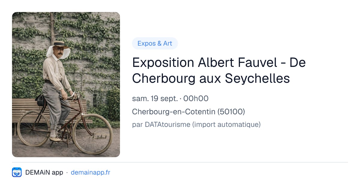 Exposition Albert Fauvel - De Cherbourg aux Seychelles — Cherbourg-en-Cotentin