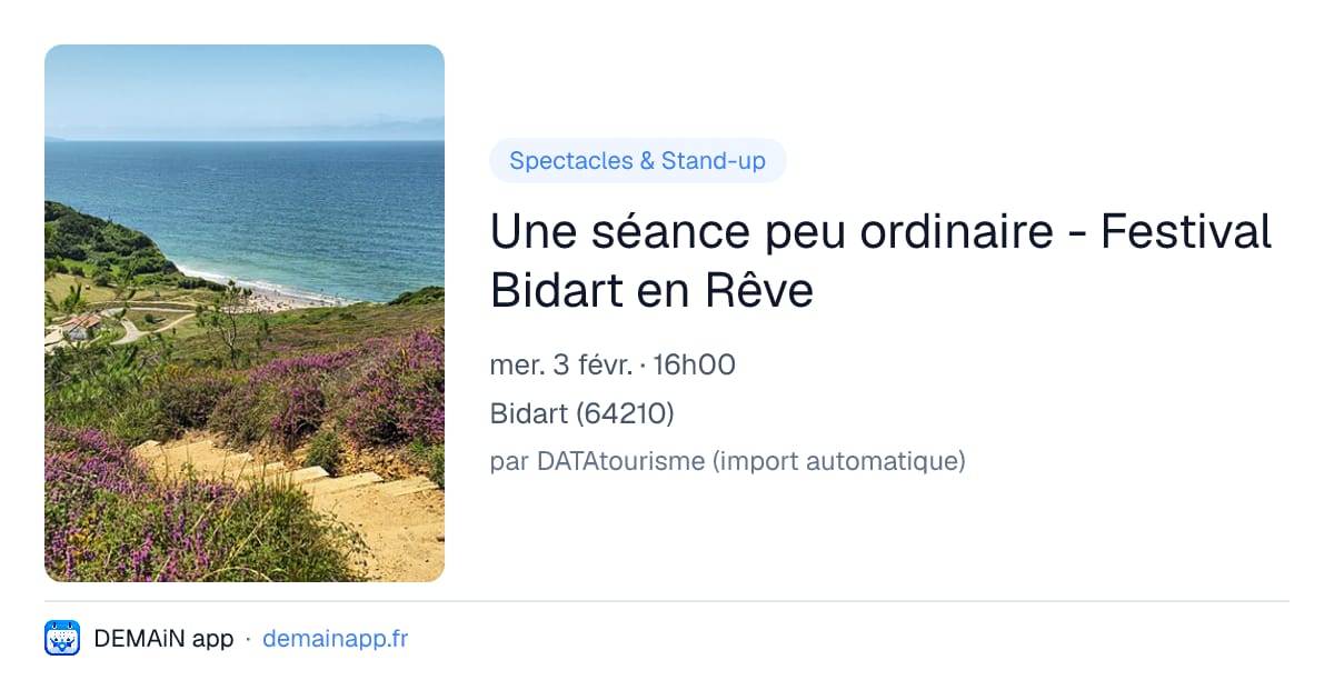 Une séance peu ordinaire - Festival Bidart en Rêve — Bidart
