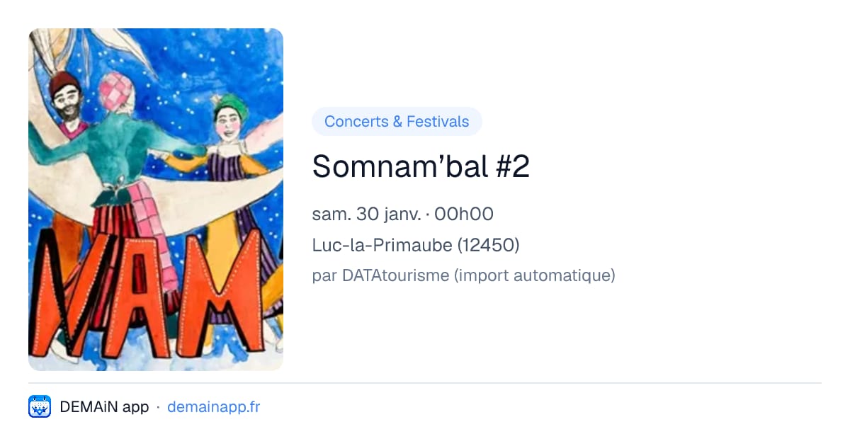 Somnam’bal #2 — Luc-la-Primaube
