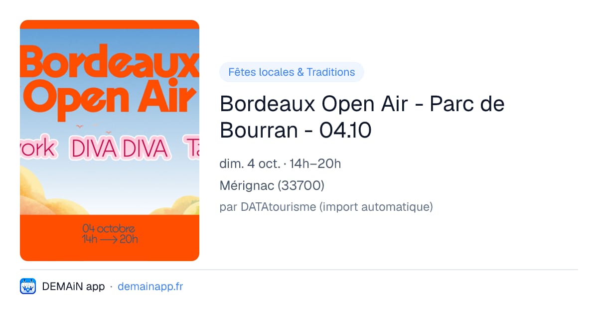 Bordeaux Open Air - Parc de Bourran - 04.10 — Mérignac