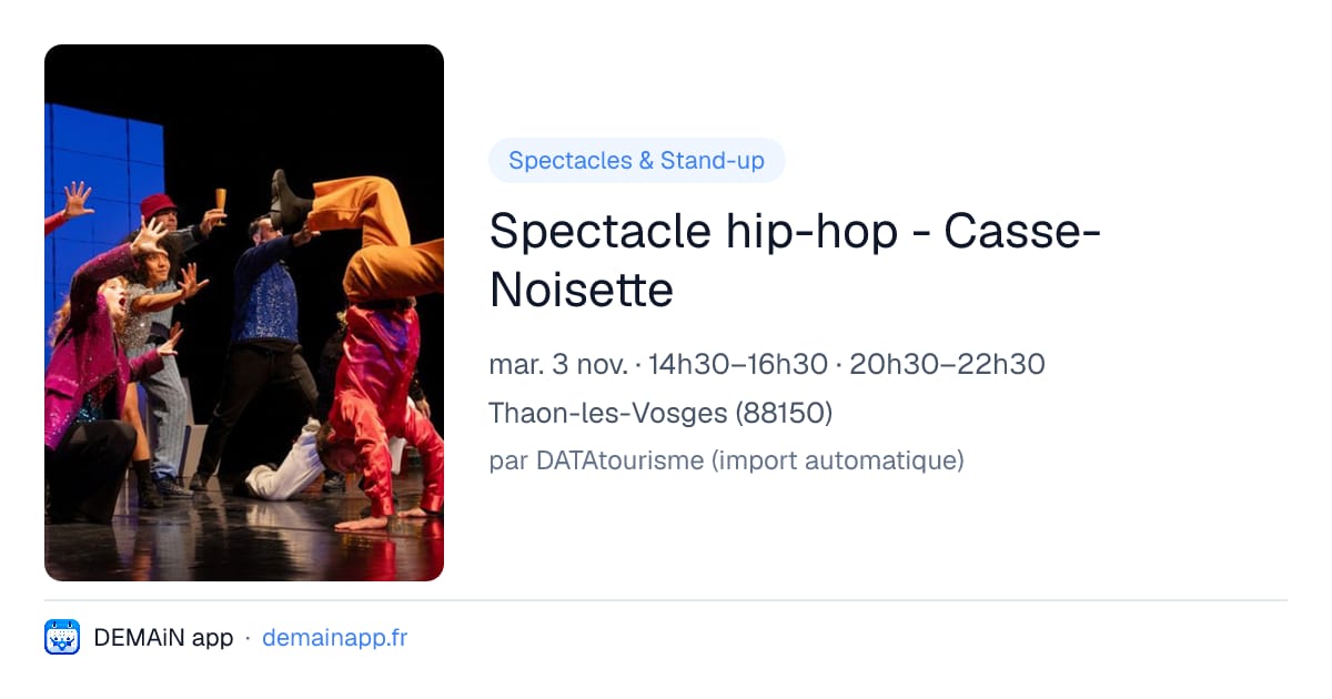 Spectacle hip-hop - Casse-Noisette — Thaon-les-Vosges