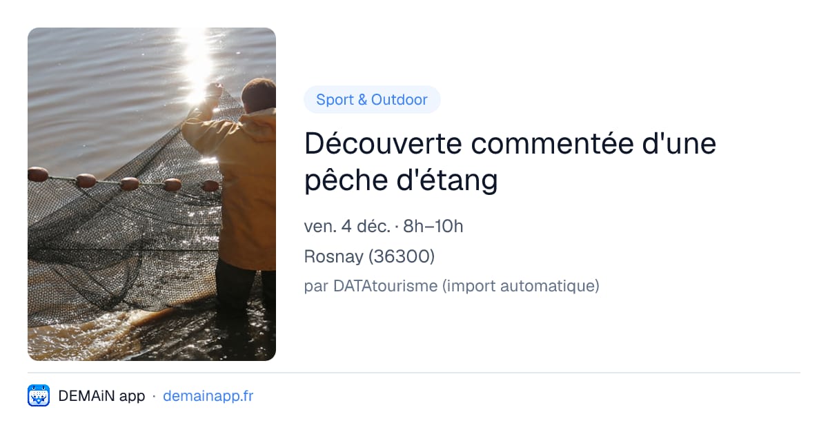 Découverte commentée d'une pêche d'étang — Rosnay