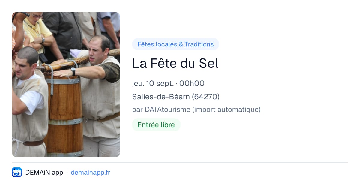 La Fête du Sel — Salies-de-Béarn