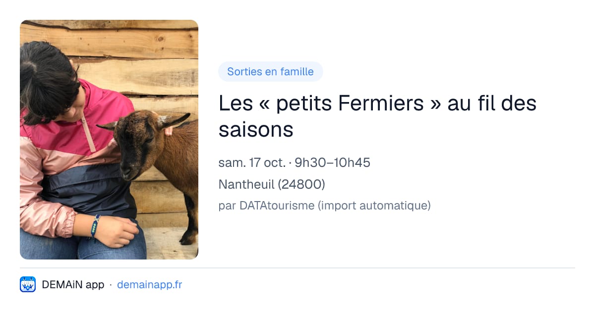 Les « petits Fermiers » au fil des saisons — Nantheuil