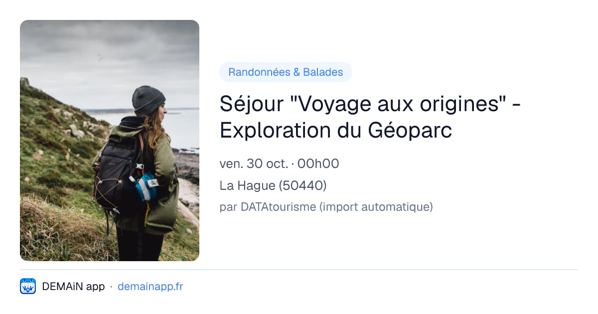 Séjour "Voyage aux origines" - Exploration du Géoparc — La Hague