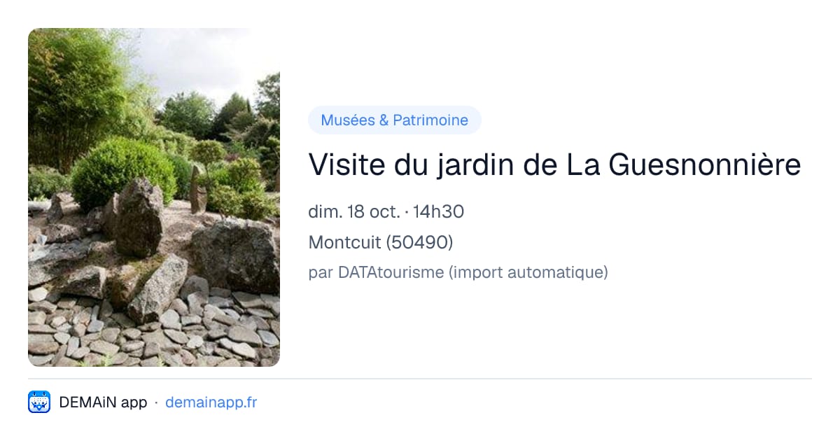 Visite du jardin de La Guesnonnière — Montcuit