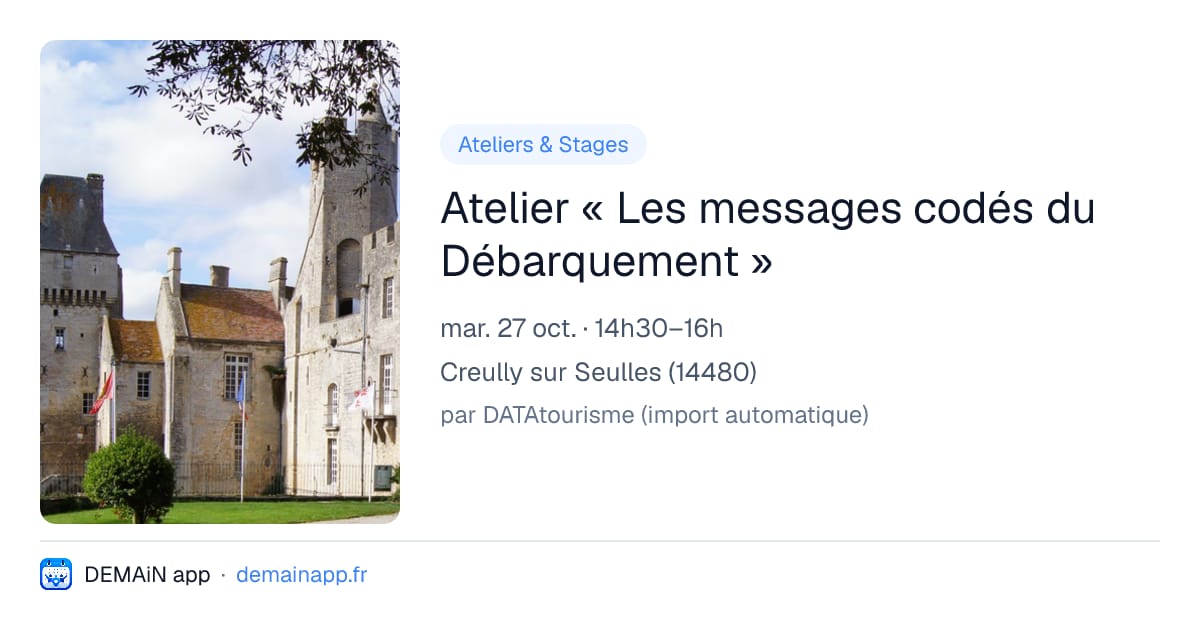 Atelier « Les messages codés du Débarquement » — Creully sur Seulles
