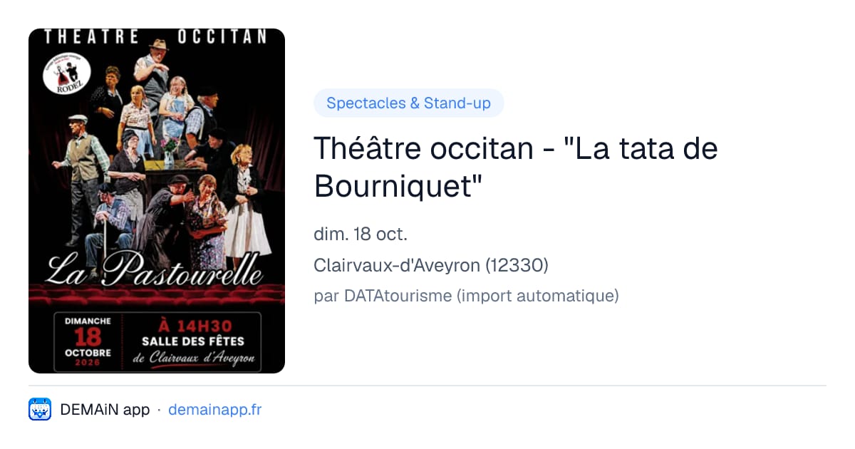 Théâtre occitan - "La tata de Bourniquet" — Clairvaux-d'Aveyron