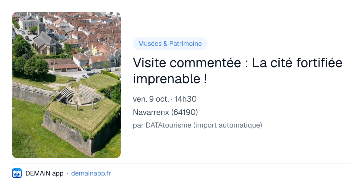 Visite commentée : La cité fortifiée imprenable ! — Navarrenx