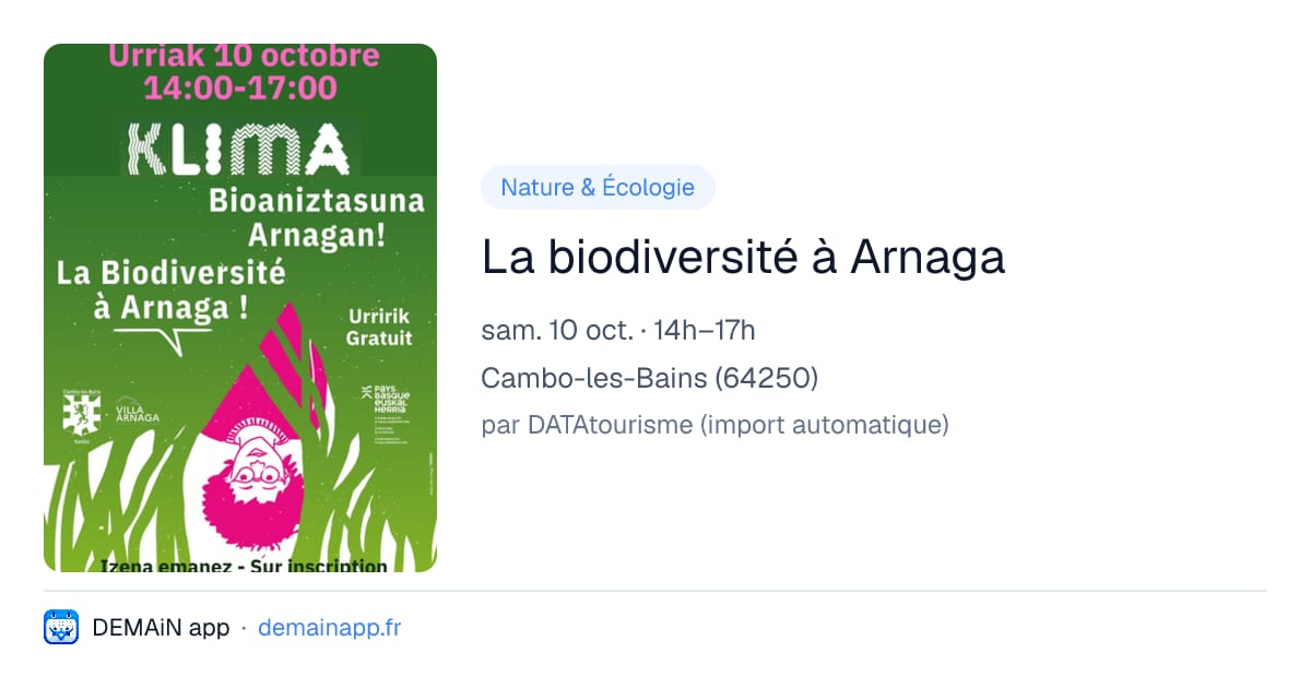 La biodiversité à Arnaga — Cambo-les-Bains