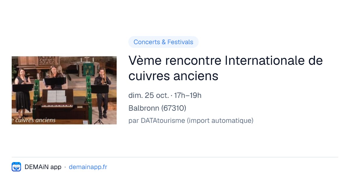 Vème rencontre Internationale de cuivres anciens — Balbronn