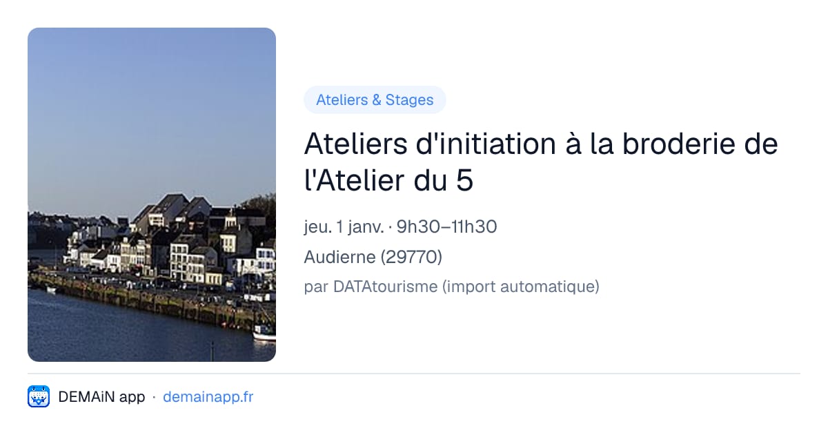 Ateliers d'initiation à la broderie de l'Atelier du 5 — Audierne