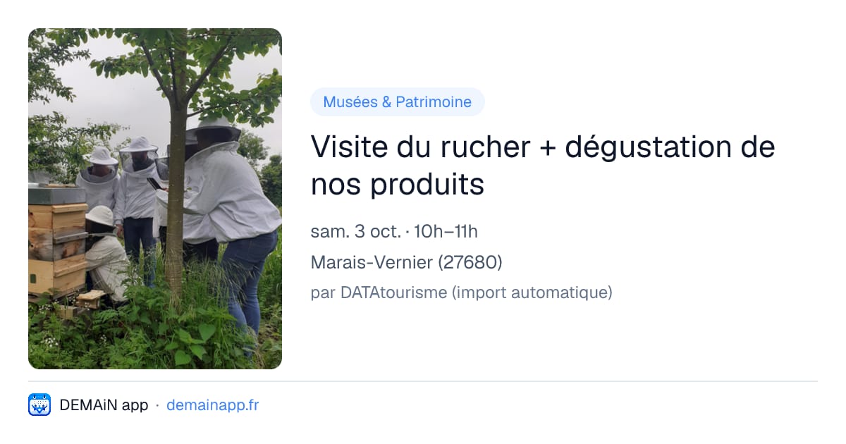 Visite du rucher + dégustation de nos produits — Marais-Vernier