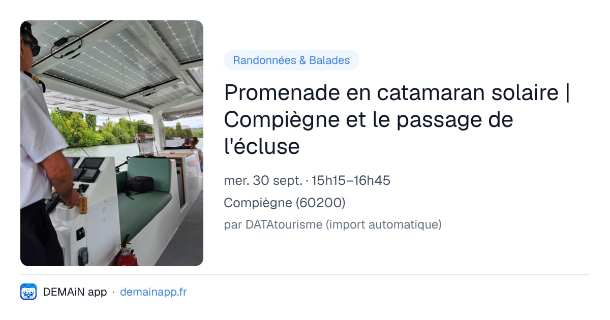 Promenade en catamaran solaire | Compiègne et le passage de l'écluse — Compiègne