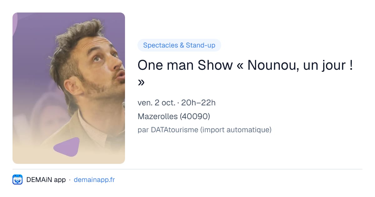 One man Show « Nounou, un jour ! » — Mazerolles