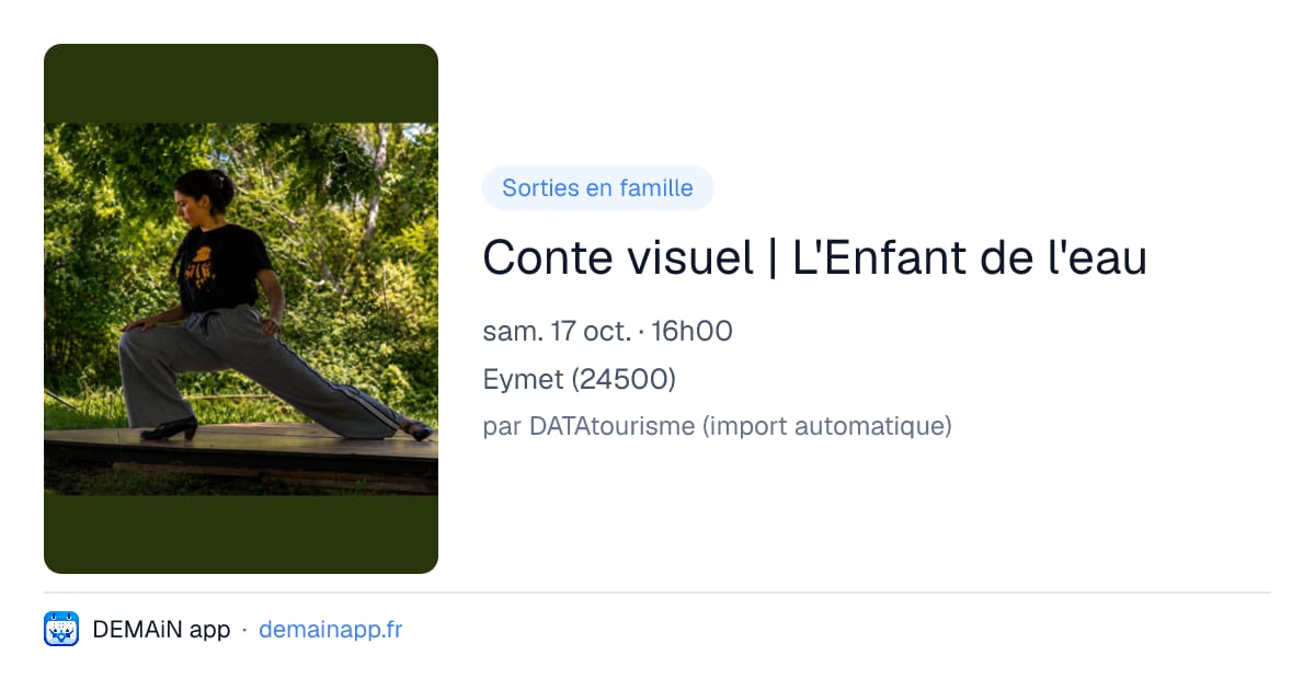 Conte visuel | L'Enfant de l'eau — Eymet