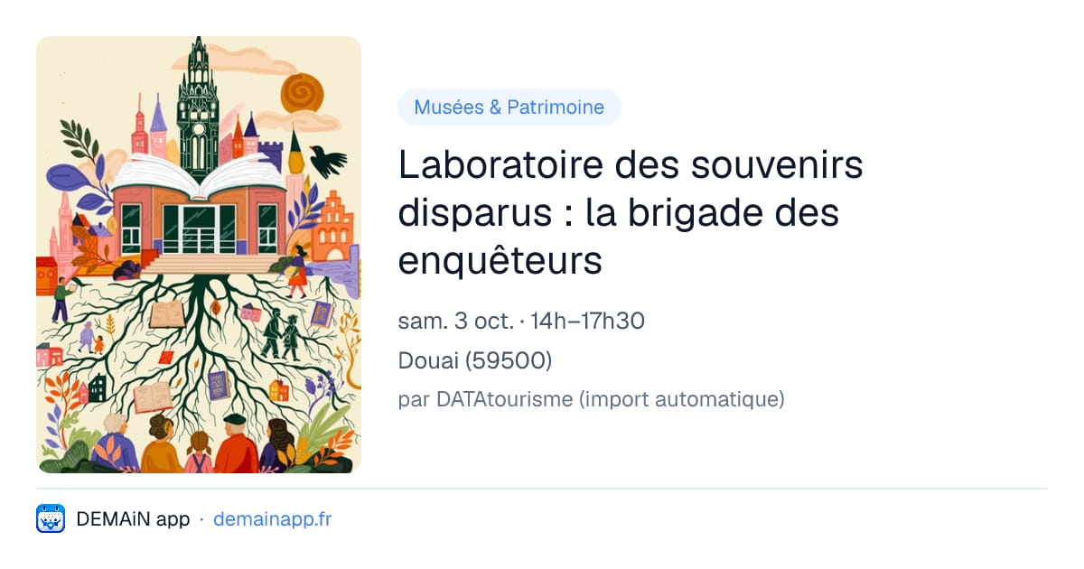 Laboratoire des souvenirs disparus : la brigade des enquêteurs — Douai