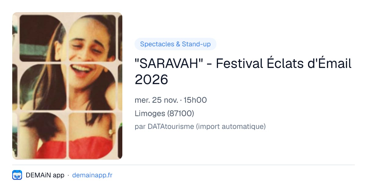 "SARAVAH" - Festival Éclats d'Émail 2026 — Limoges