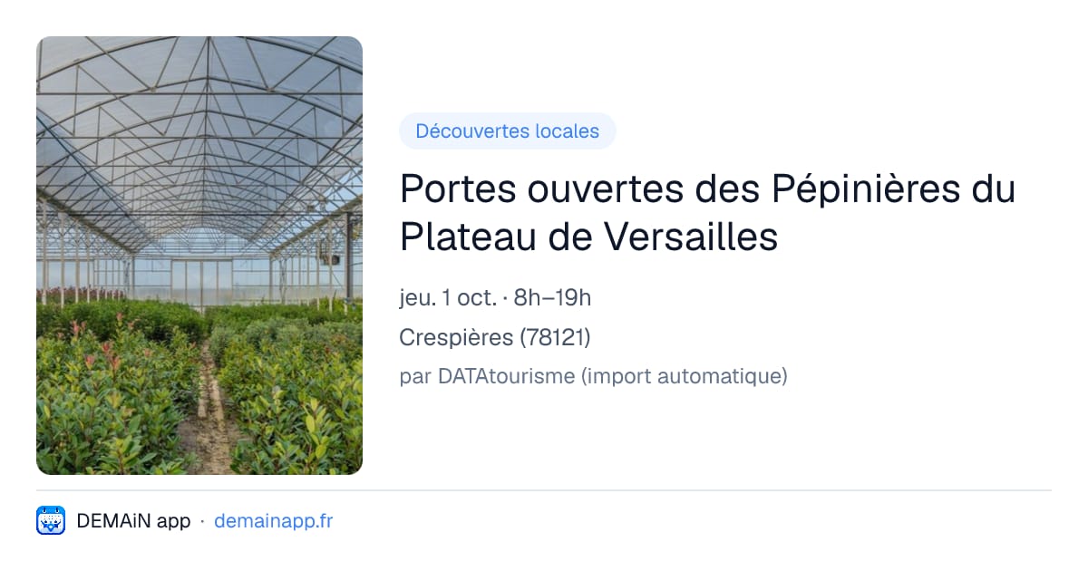 Portes ouvertes des Pépinières du Plateau de Versailles — Crespières