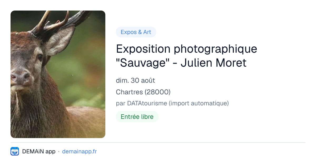 Exposition photographique "Sauvage" - Julien Moret — Chartres