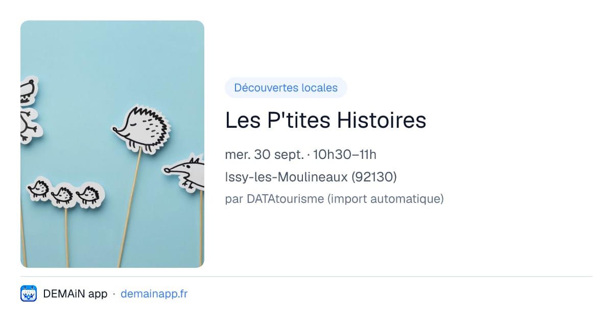 Les P'tites Histoires — Issy-les-Moulineaux
