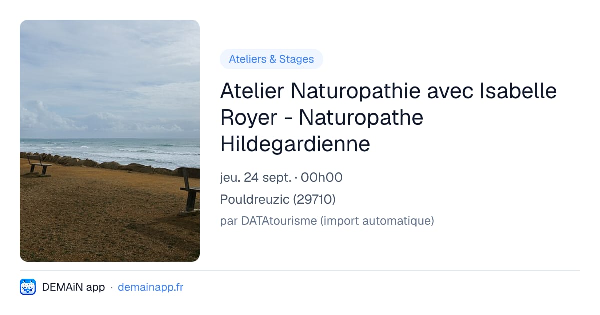 Atelier Naturopathie avec Isabelle Royer - Naturopathe Hildegardienne — Pouldreuzic