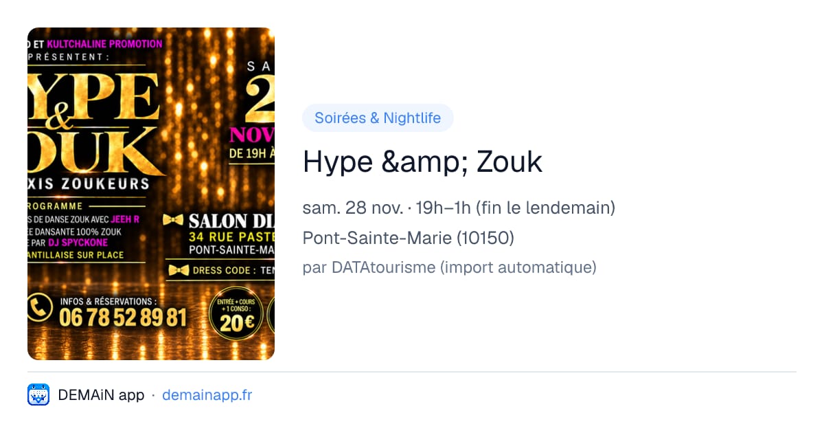 Hype &amp; Zouk — Pont-Sainte-Marie