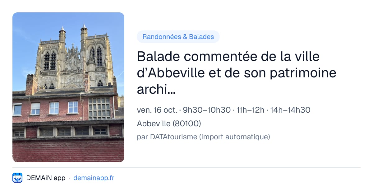 Balade commentée de la ville d’Abbeville et de son patrimoine architectural par l’agence d’architecture BRA-VO — Abbeville