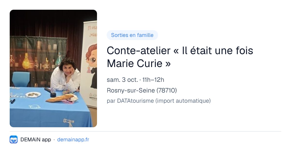 Conte-atelier « Il était une fois Marie Curie » — Rosny-sur-Seine