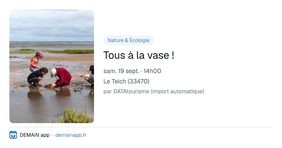 Tous à la vase ! — Le Teich