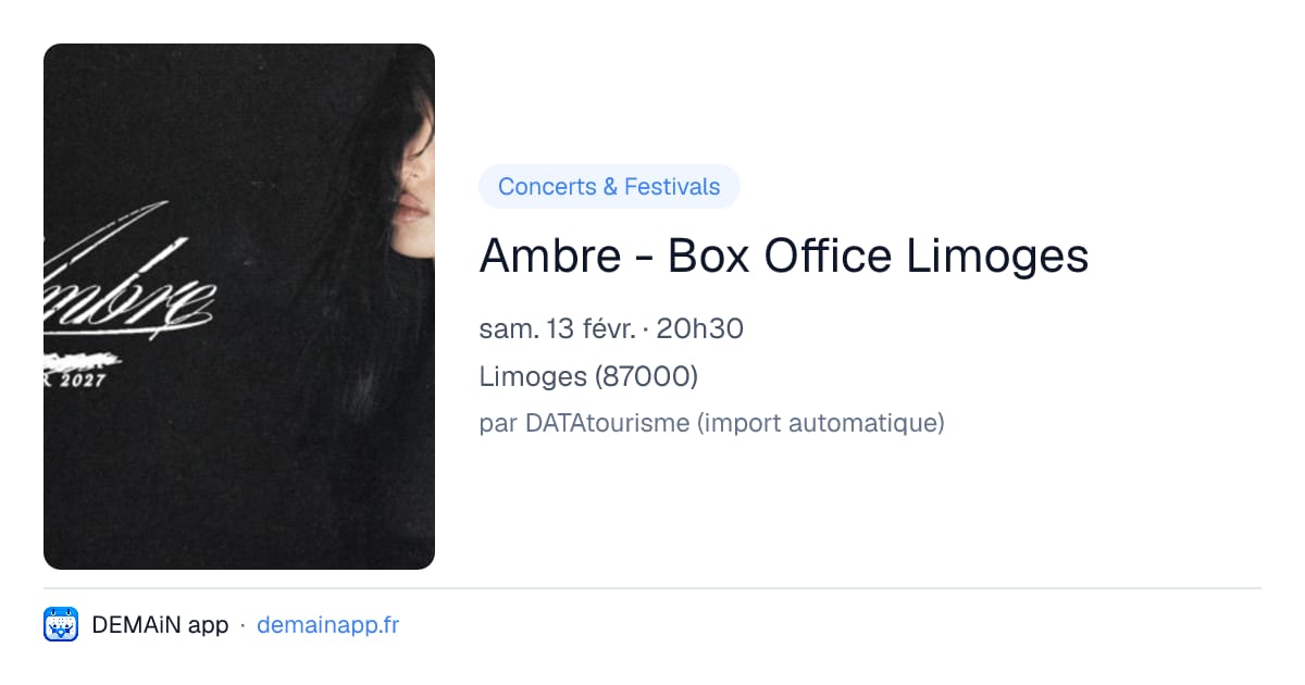 Ambre - Box Office Limoges — Limoges
